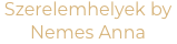 Szerelemhelyek by Nemes Anna
